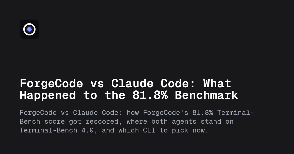 ForgeCode vs Claude Code: Which CLI Agent Wins in 2026? - Jack Klimov